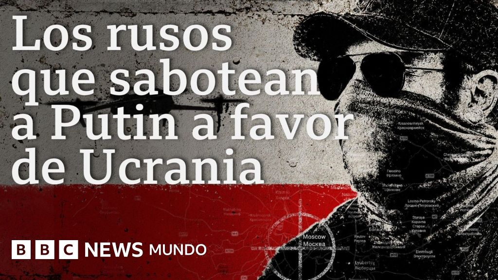 Redes clandestinas y sabotaje: los rusos que operan desde adentro para la inteligencia ucraniana